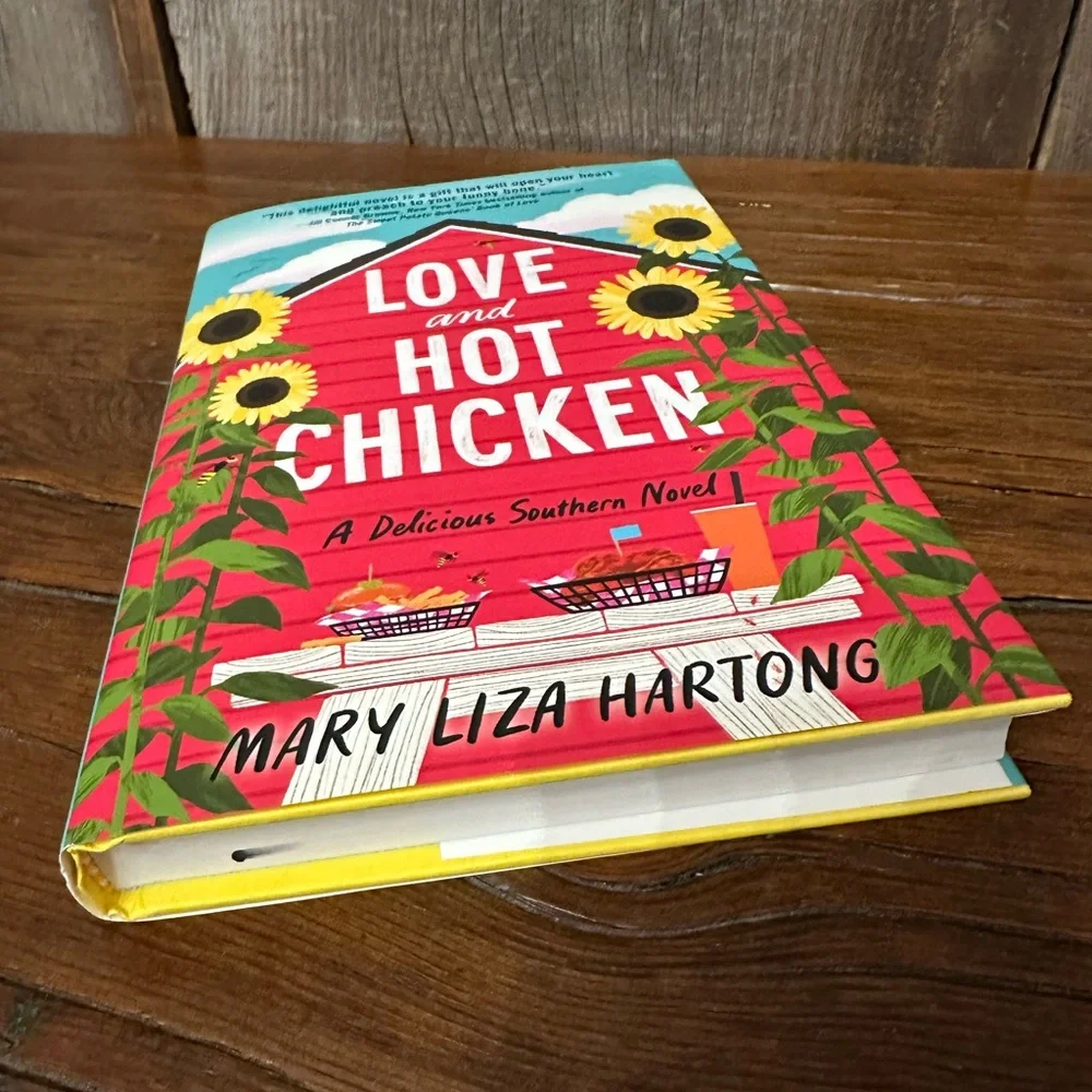 Love and Hot Chicken by Mary Liza Hartong Hardcover Book Romance